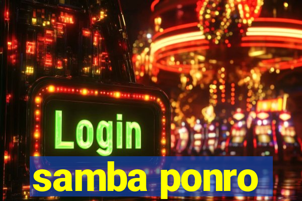 samba ponro